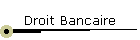 Droit Bancaire